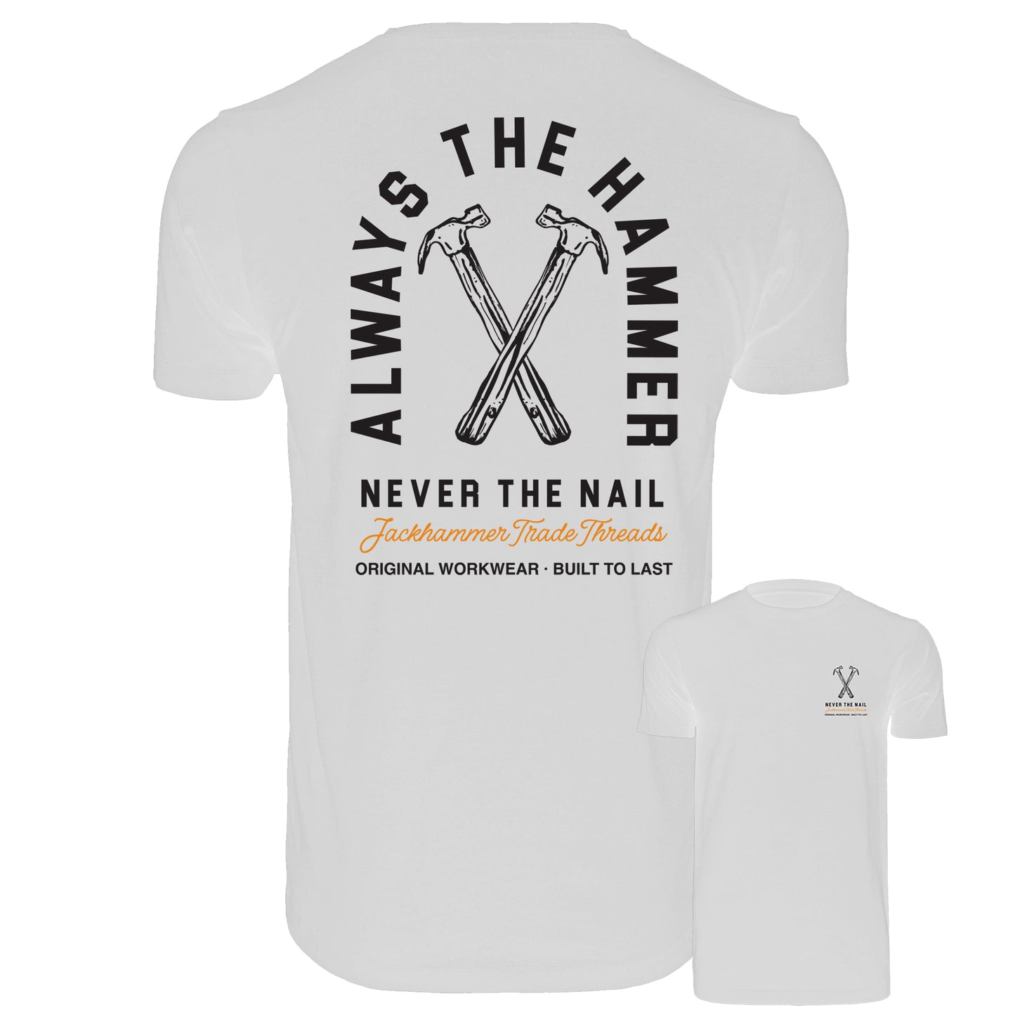 White t-shirt with black text and hammer graphic on a white background